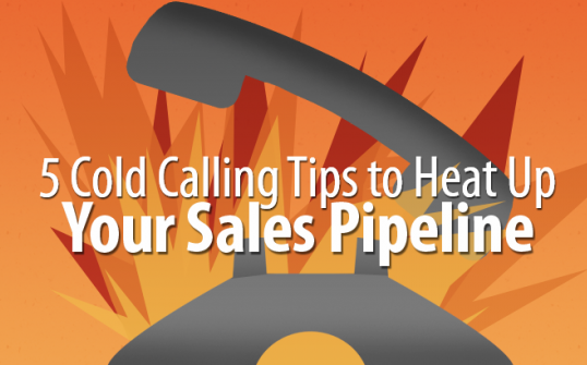 Knowing These 5 Tips Will Make Cold Calling More Effective